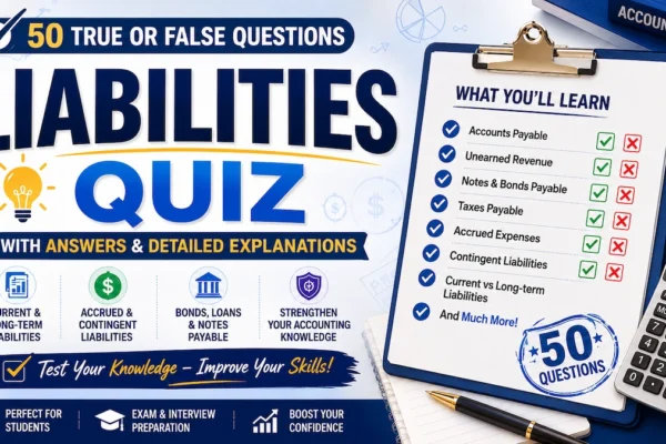Liabilities Quiz (True or False Questions with Answers)